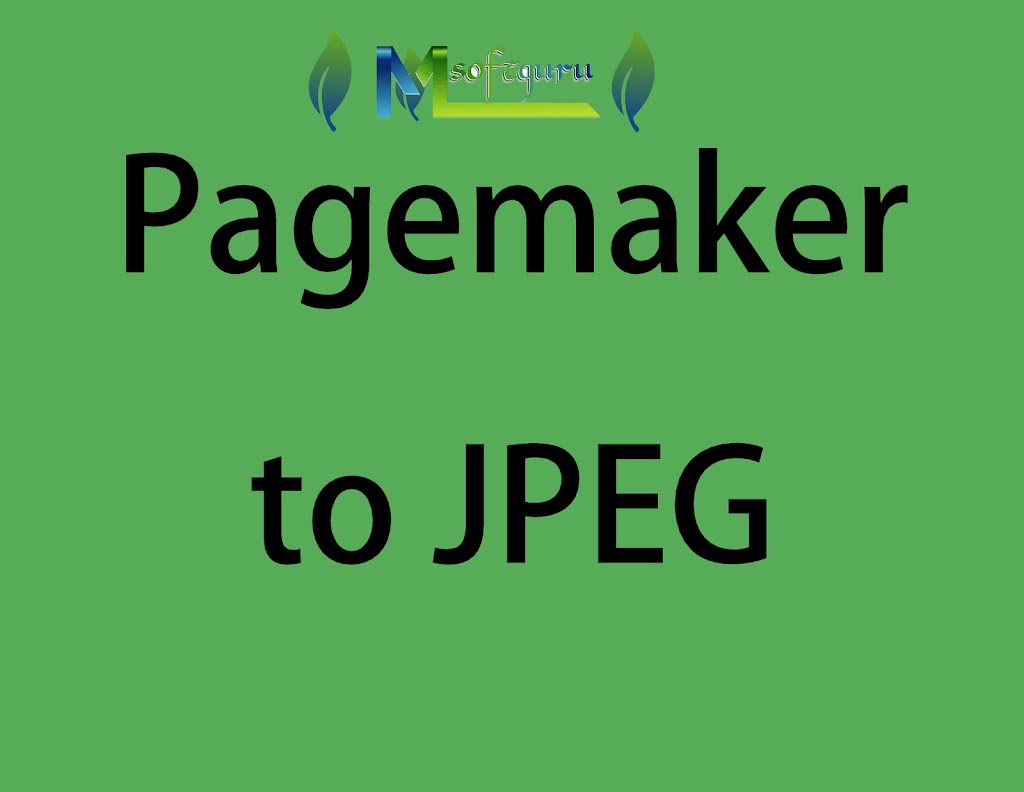 Convert Pagemaker File To Jpg